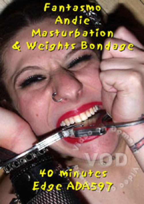 Fantasmo Andie Masturbation &amp; Weights Bondage