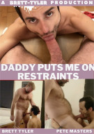 Daddy Puts Me On Restraints Boxcover