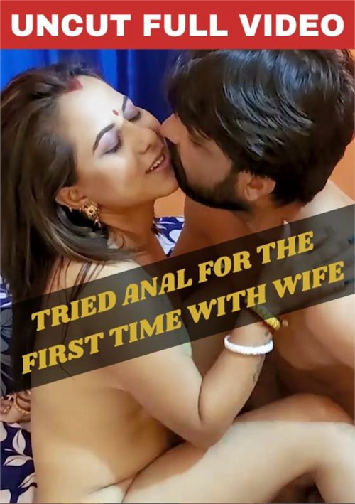 Her First Attempt At Anal - Tried Anal For The First Time With Wife (2023) | Xprime | Adult DVD Empire