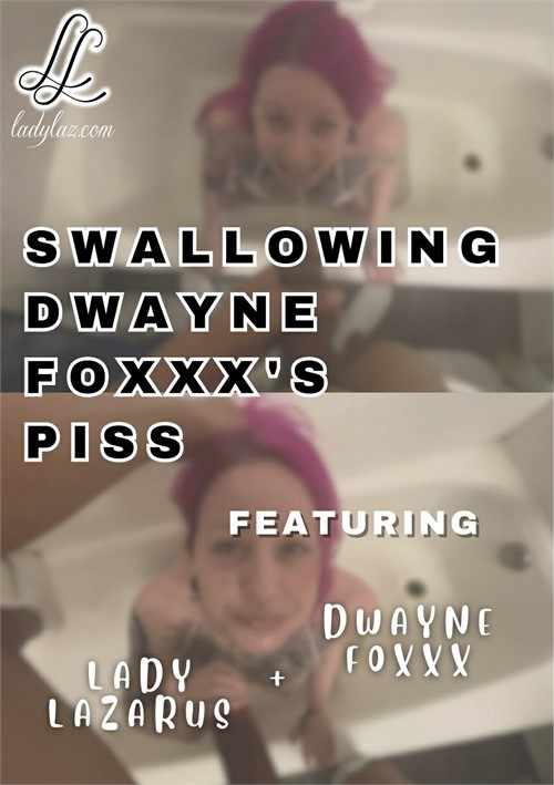 Swallowing Dwayne Foxxx's Piss