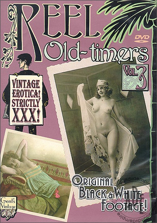 Reel Old Timers Vol 3 Gentlemen S Video Adult Dvd Empire