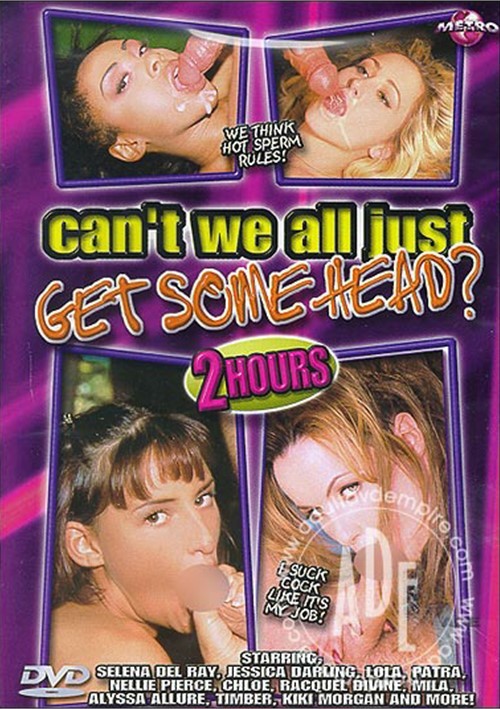 Can't We All Just Get Some Head? (1999) | Metro | Adult DVD Empire