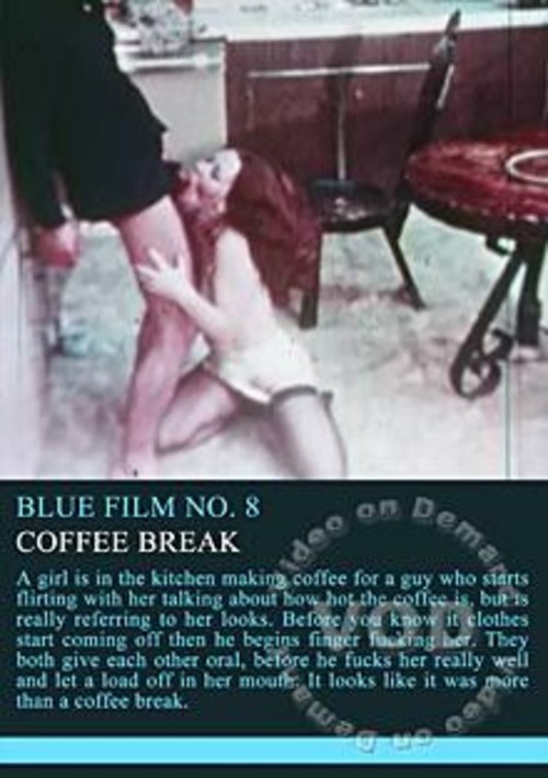 Blue Film 8 - Coffee Break