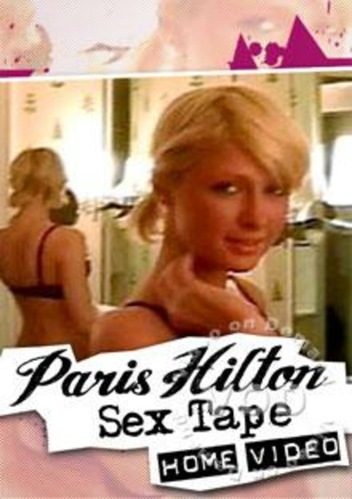 Paris Hilton Sex Tape Home Video