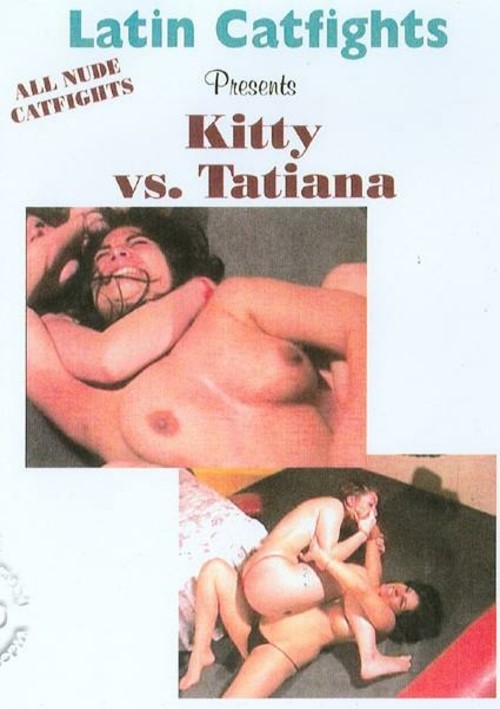 LC-86: Latin Catfights Presents: Kitty Vs. Tatiana