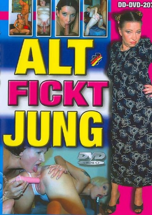 Alt Fickt Jung