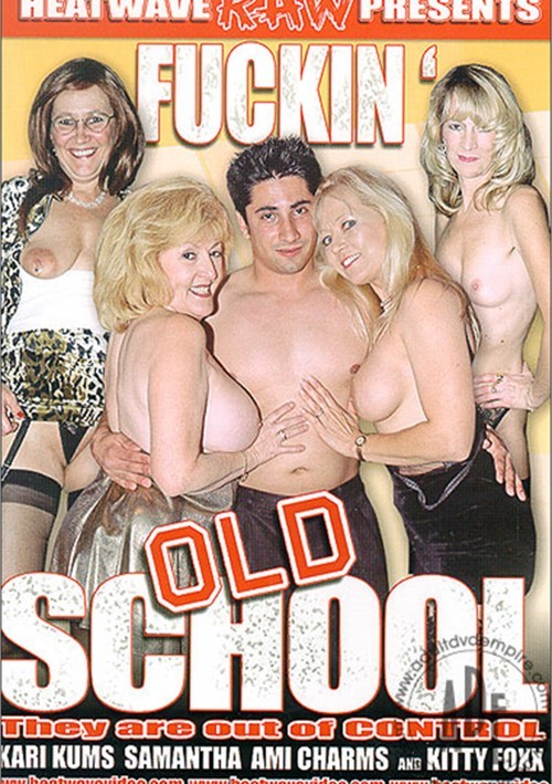 Old School Porn - Fuckin' Old School (2003) | Heatwave | Adult DVD Empire