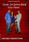 Family Fantasies 1514 - Dude, I am Gonna Bang Your Mom Boxcover