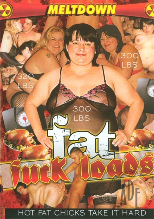 Xxx Hard Fuke 300 - Fat Fuck Loads (2009) | Meltdown | Adult DVD Empire