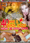 40 anni e piu senza cazzo non ci sto piu Boxcover