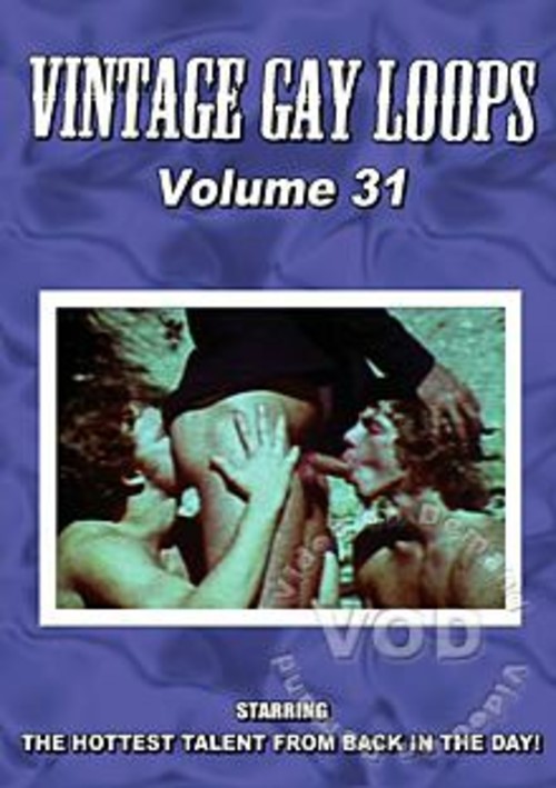 Vintage Gay Loops Volume 31