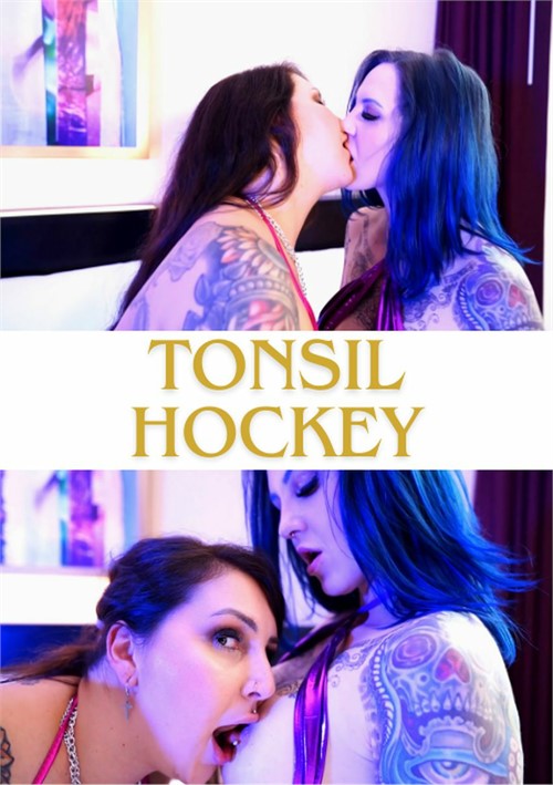 Tonsil Hockey