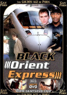 Golden Age of Porn: Gay Porn: Black Orient Express, The Boxcover