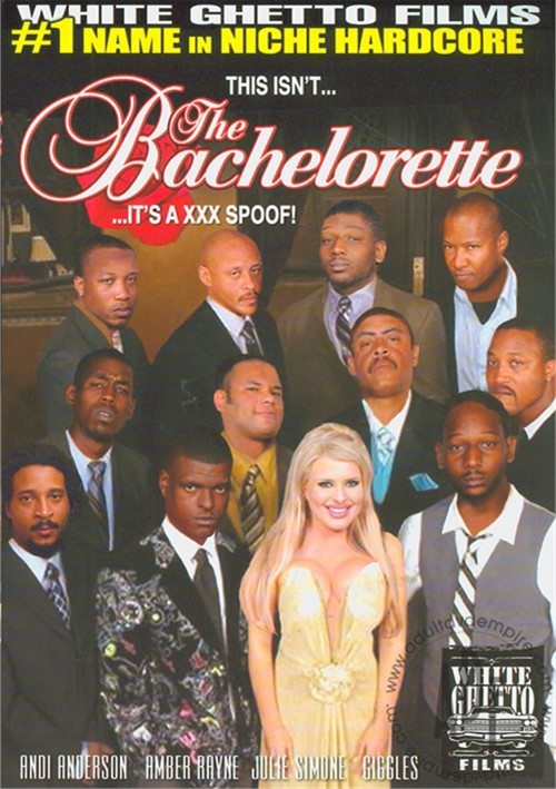 This Isn't The Bachelorette... It's A XXX Spoof!