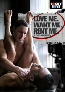 Love Me. Want Me. Rent Me. Porn Video