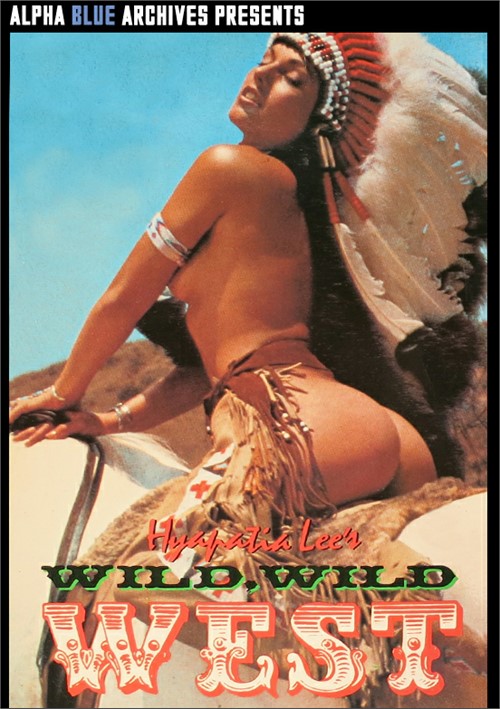 Wild Orgies 1986 - Wild, Wild West (1986) | Alpha Blue Archives | Adult DVD Empire