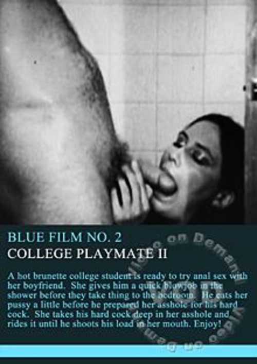 Blue Film 2 - College Playmate II