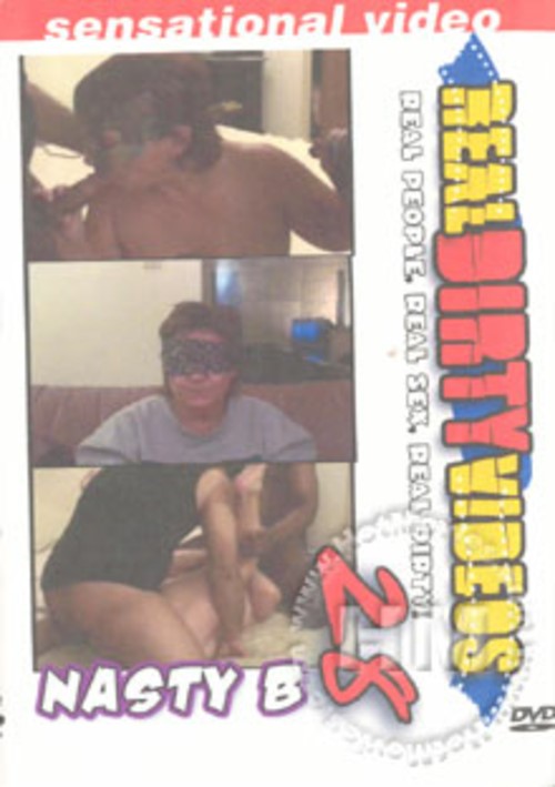 Real Dirty Videos 28 - Nasty B