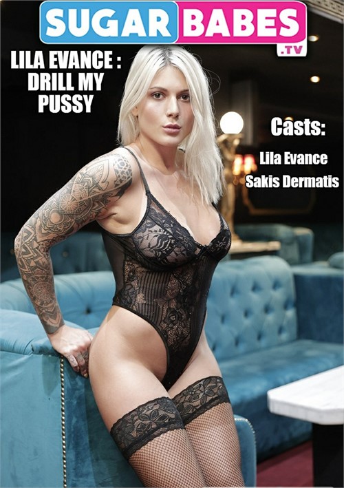 Lila Evance: Drill My Pussy