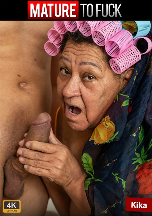 Mature To Fuck: Kika