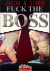 Jacob & Simon Fuck The Boss Boxcover