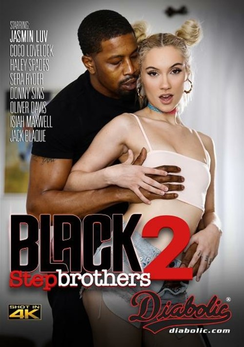 500px x 709px - Black Stepbrothers 2 (2022) | Diabolic Video | Adult DVD Empire