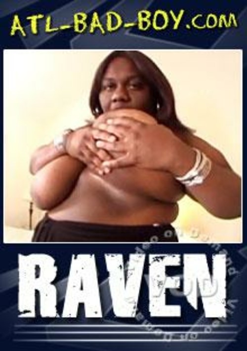 Atl Big Boobs Nude - Raven | Atl-Bad-Boy | Adult DVD Empire