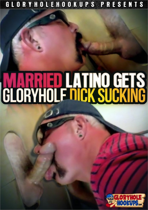 Married Latino Gets Gloryhole Dick Sucking Boxcover