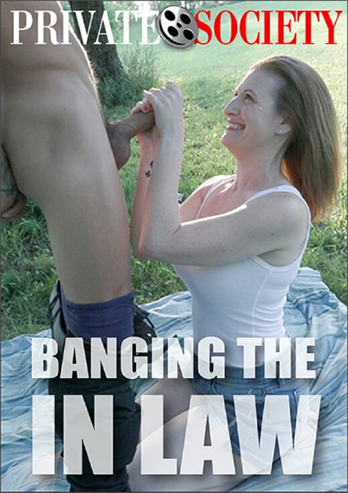 Banging The In Law