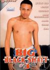 Big Black Shaft #3 Boxcover