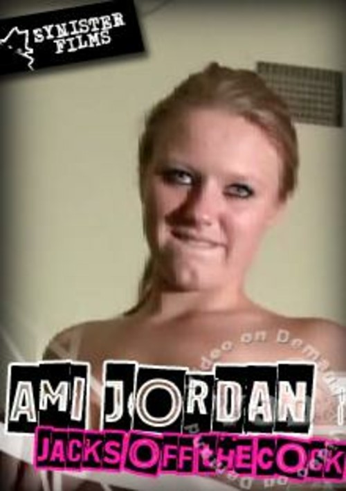 Ami Jordan Jacks Off The Cock