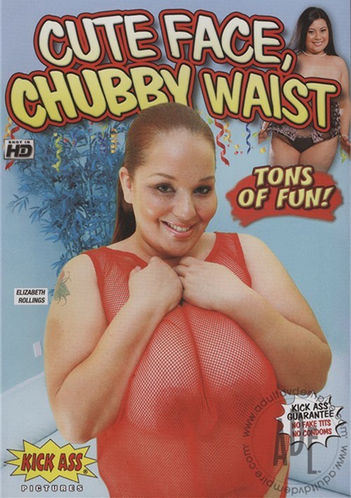 Cute Face, Chubby Waist