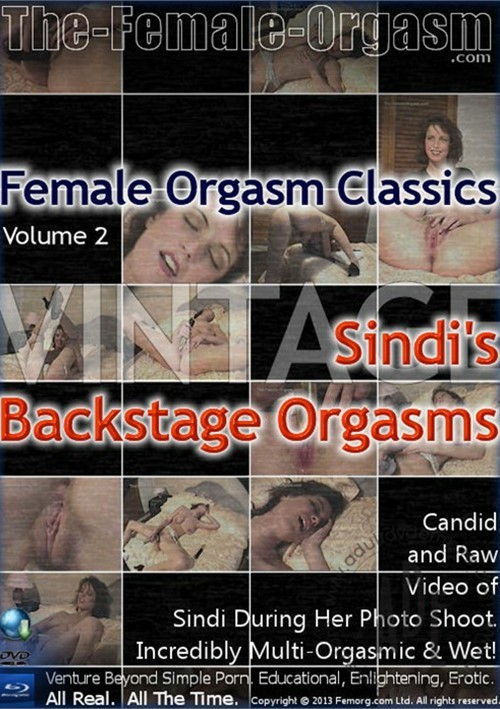 Femorg: Female Orgasm Classics: Volume 2 - Sindis Backstage Orgasms