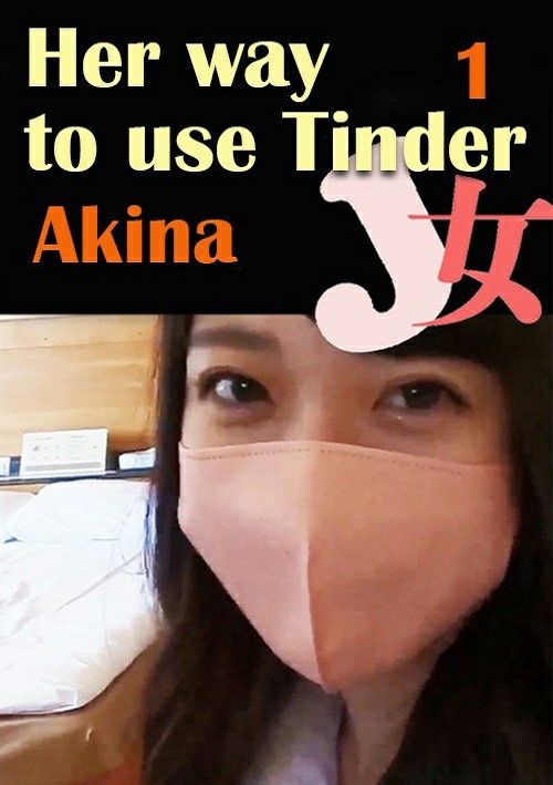 Amateur Girl Akina Meets a Guy Though Tinder 1, An