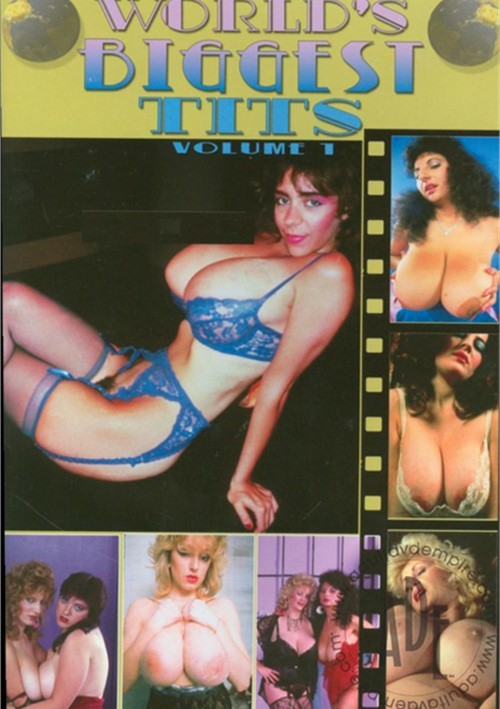 World&#39;s Biggest Tits Vol. 1
