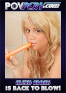 Alexis Adams Is Back to Blow! Porn Video