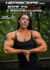 How To Date A Bodybuilder: Ms Show N Tell Boxcover