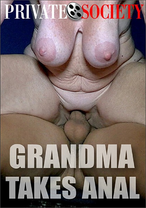 Grandma Takes Anal