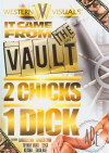 It Came From The Vault: 2 Chicks 1 Dick Boxcover