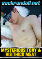 Mysterious Tony & His Thick Meat Porn Video