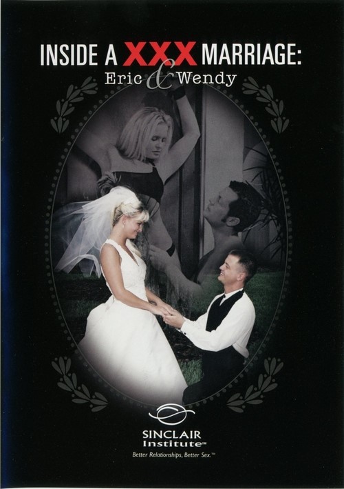 Inside a XXX Marriage - Eric and Wendy | Adam & Eve | Adult DVD Empire