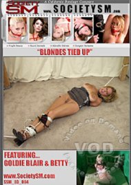 Blondes Tied Up:  Featuring Goldie Blair & Betty Boxcover