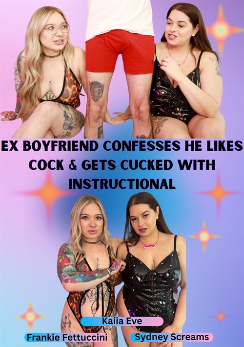 Ex Boyfriend Confesses He Likes Cock &amp; Gets Cucked With Instructional