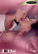 Club Pink Velvet: Lesbian Heaven Porn Video