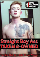 Straight Boy Ass Taken & Owned Porn Video