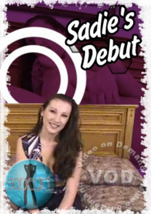 Sadie's Debut