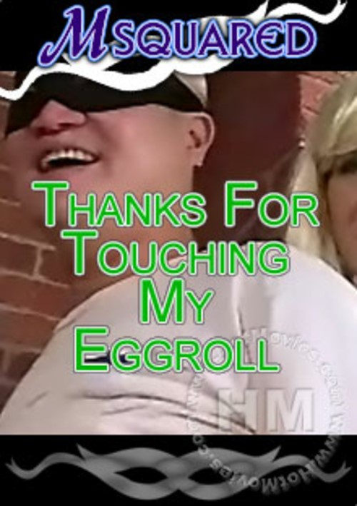 MaskTV Fantasies: Thanks For Touching My Eggroll