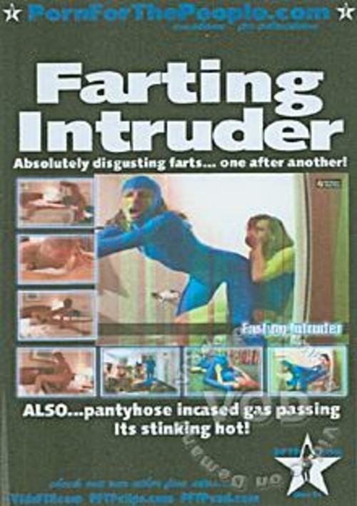 Farting Intruder