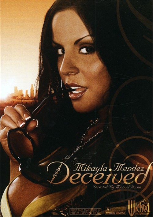 Mikayla Mendez Fucked - Deceived (2008) Videos On Demand | Adult DVD Empire