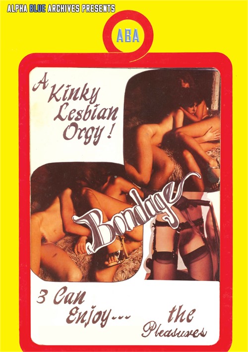 Lesbian Gangbang Poster - Kinky Lesbian Orgy, A | Alpha Blue Archives | Adult DVD Empire